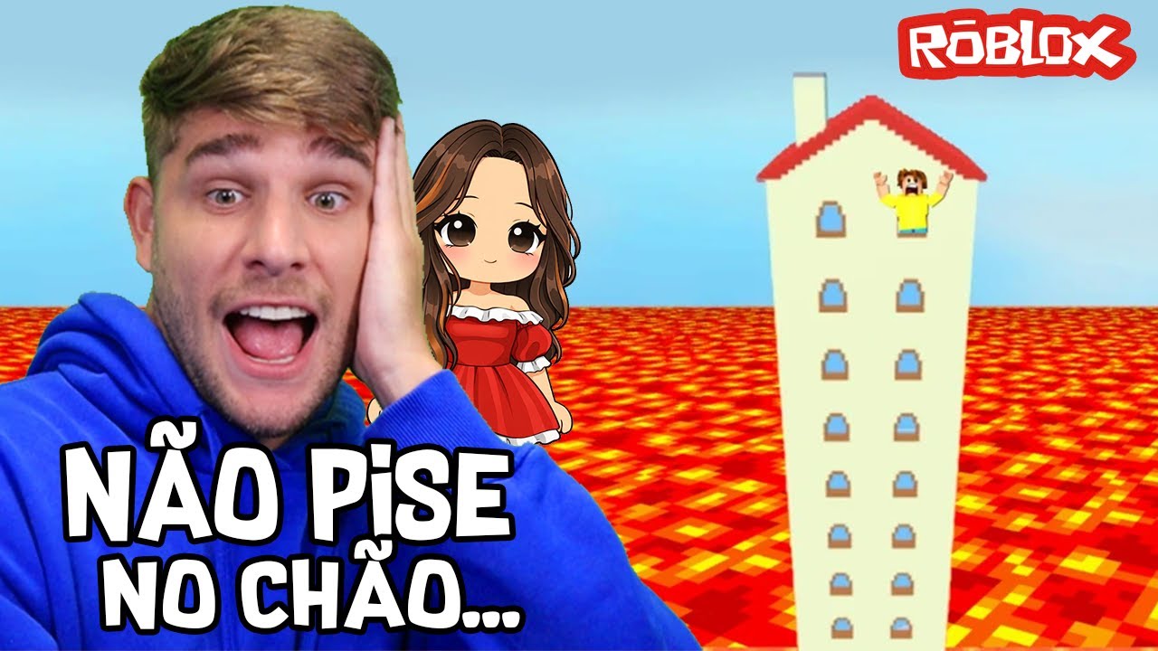 PRIMEIRA VEZ NO CHÃO É LAVA DO ROBLOX