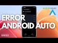 ERROR de comunicación Android Auto | Solución 2025 | Google Play Services ✅✅✅