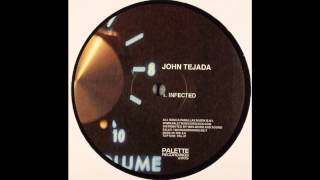 John Tejada - Infected