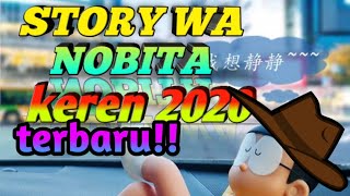 Story Wa Nobita Terbaru dan terkeren|2020 dijmin keren 100℅