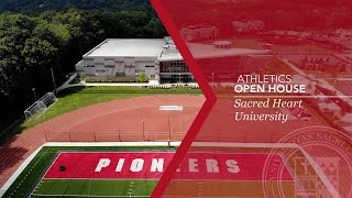 Welcome to Sacred Heart University's Athletics Open House