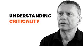 Understanding criticality