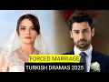 [English Dubbed] Top 10 Forced Marriage Turkish Dramas Series 2025