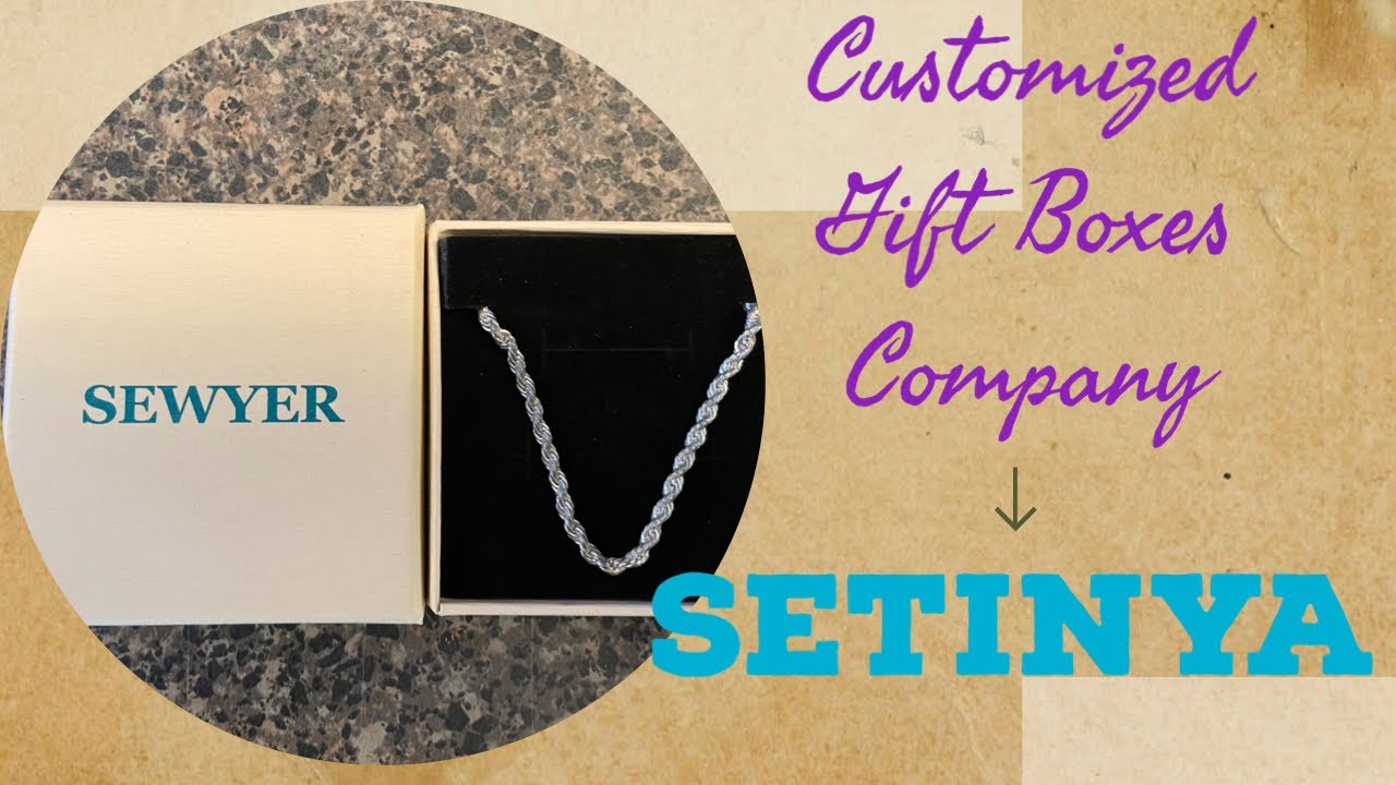 SETINYA CUSTOMIZED GIFT BOXES-COLLAB-Review. 
