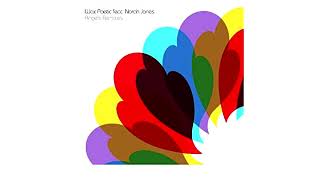 Wax Poetic feat. Norah Jones - Angels (Thievery Corporation Mix)