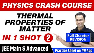 THERMAL PROPERTIES OF MATTER in One Shot (Part 2) - Full Chapter Revision | Class 11 | JEE Main