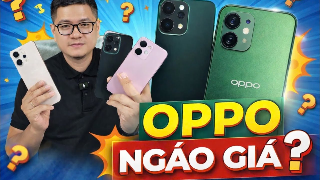 Tư vấn điện thoại: OPPO NGÁO GIÁ?
