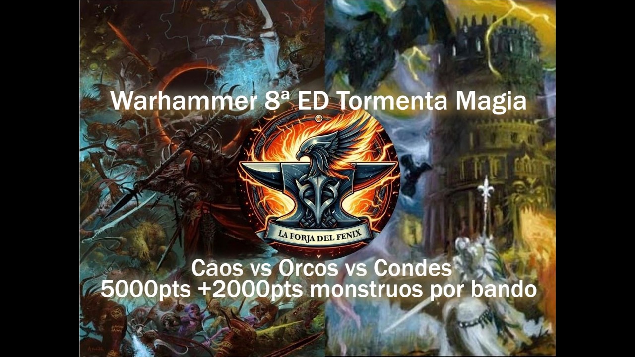 Warhammer 8ª ED Tormenta Magia Caos vs Orcos vs Condes (5000pts +2000pts monstruos por bando)