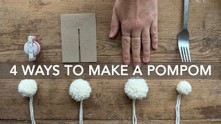 4 Ways to Make a Pompom