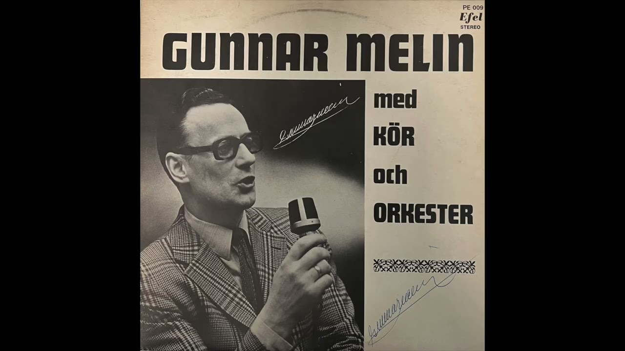 Gunnar Melin Och Treklangen - med kor och orkester