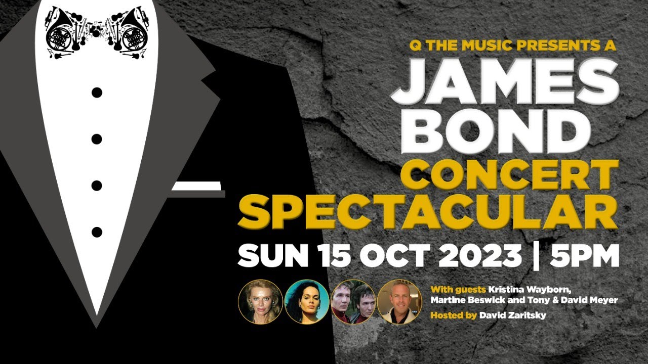 Announcement! Q the Music's James Bond Concert Spectacular YouTube