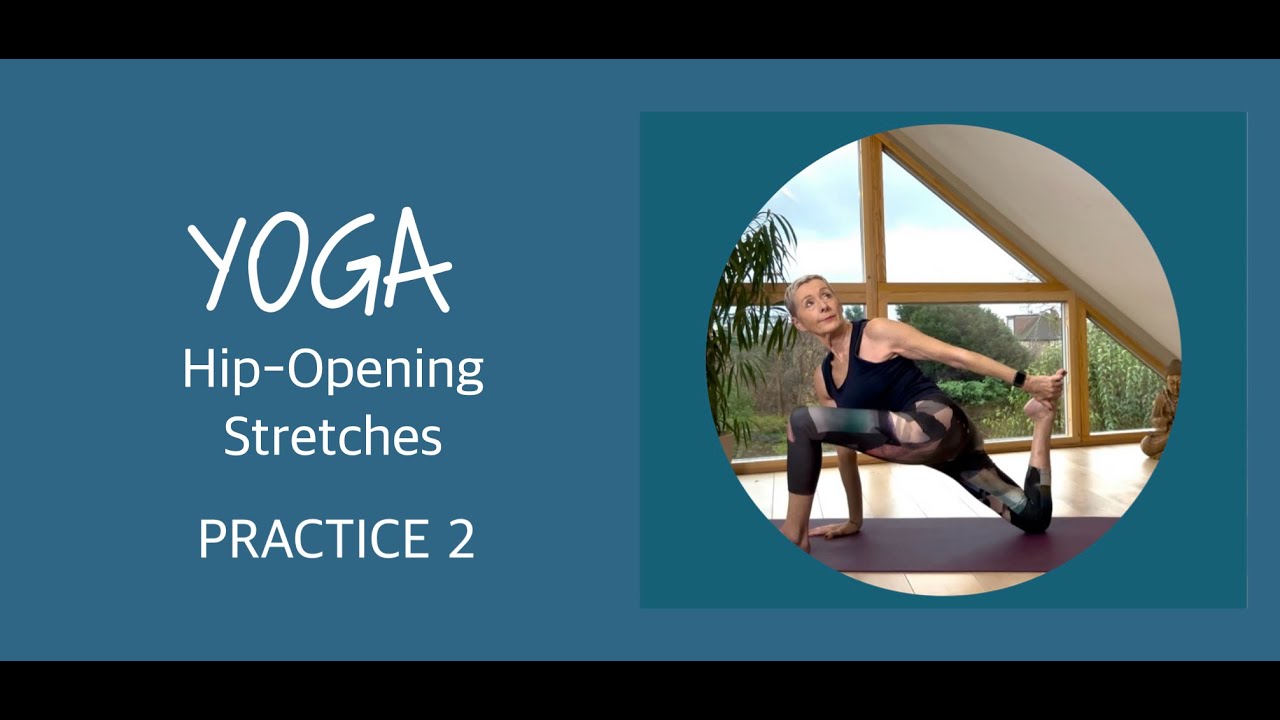 Yoga HipOpening Stretches Practice 2 YouTube