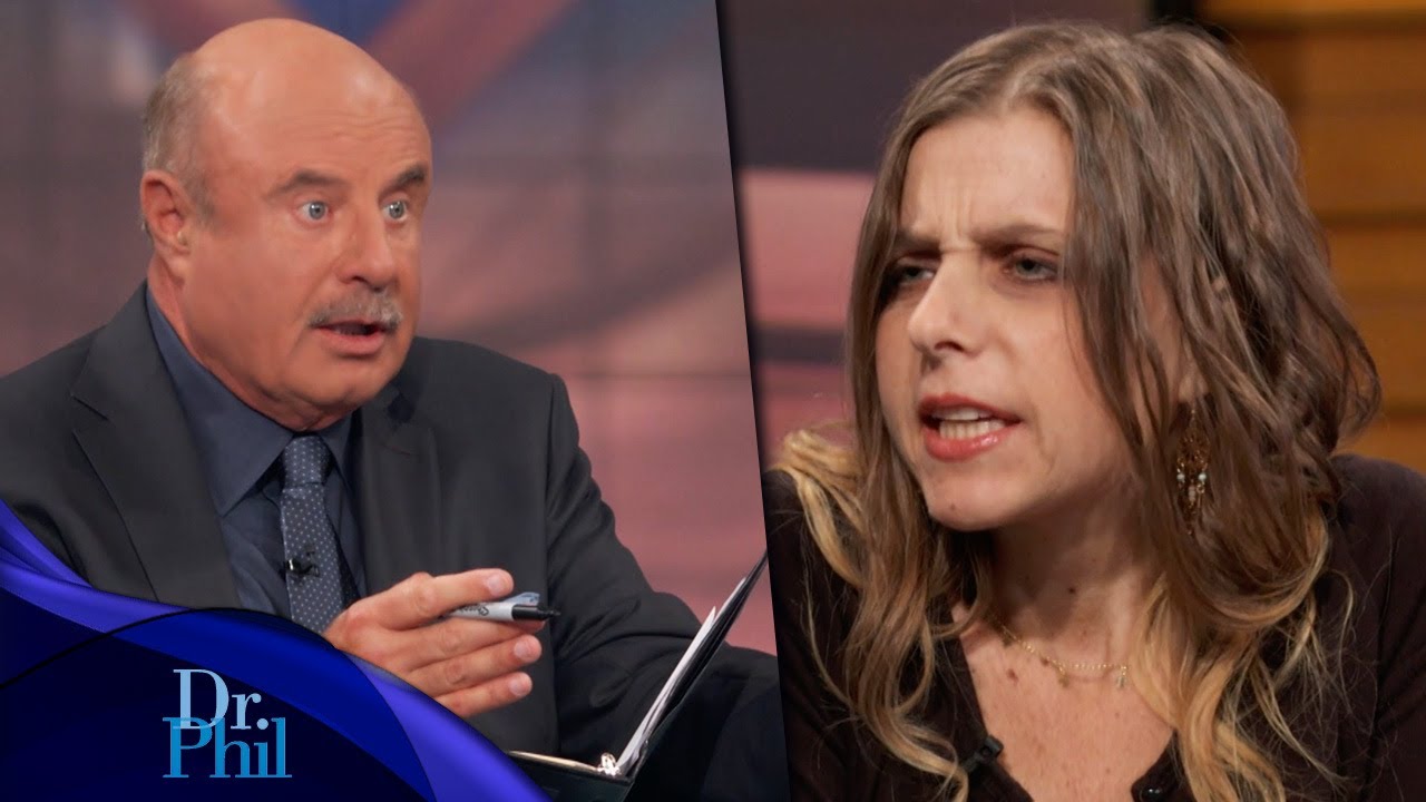 Dr. Phil Says She Has to Change Her Behavior to Get Better YouTube