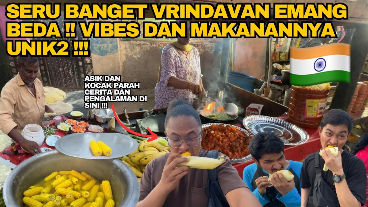 SEHARIAN HUNTING SEMUA MAKANAN  DI KOTA VRINDAVAN INDIA EPS 2‼️BERSAMA ZHEFAILMI CHANNEL N FRINEDS‼️
