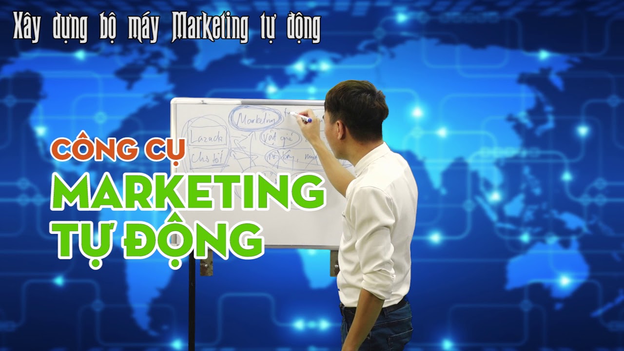 Marketing online: hướng dẫn xây dựng bộ máy marketing tự động