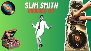 Slim Smith & Coxsone Dodd - Rougher Yet - Reggae