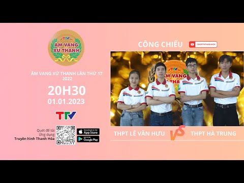 Video CÔNG CHIẾU: THPT Lê Văn Hưu (Thiệu Hóa) vs THPT Hà... - youtube