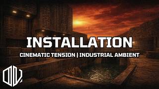 Installation - Quake-inspired Dark Cinematic Tension & Suspense Music