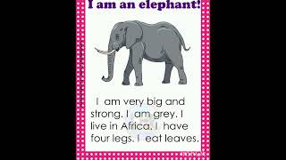 I Am An Elephant Am Very Big And Strong Lines