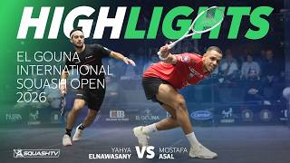 🇪🇬 Asal v Elnawasany 🇪🇬 | El Gouna International 2026 | ROUND 2 HIGHLIGHTS