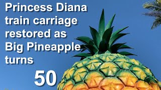 Princess Diana train carriage restored as Big Pineapple turns 50