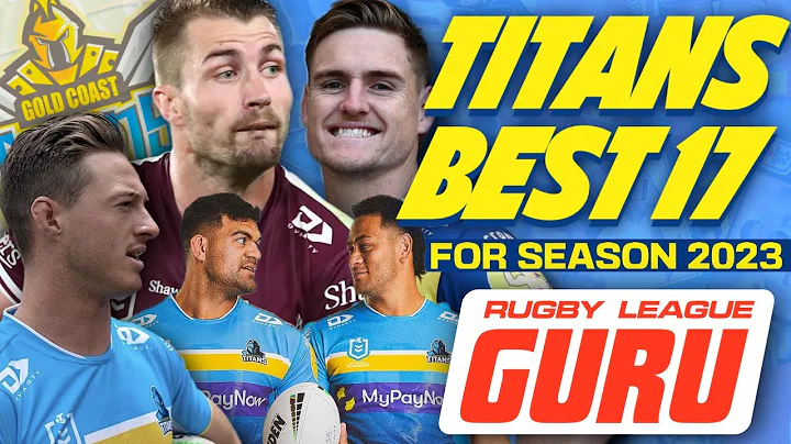 Gold Coast Titans Best 17 2023 | The Foran Effect ...