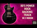 80's Power Rock Backing Track in E Minor - Guitar Jam 110BPM
