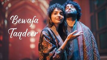 Bewafa Taqdeer || Arijit Singh || A.R Rahman || Bollywood Songs || Samay Aurora || @Vibe-y1