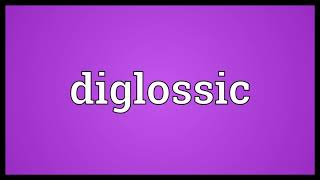 Diglossic Meaning