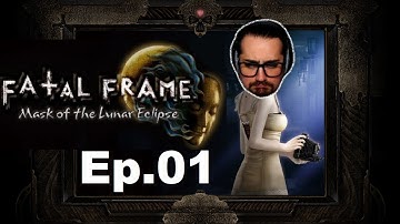 A Camera?! - Fatal Frame Lunar Eclipse Playthrough Ep.01
