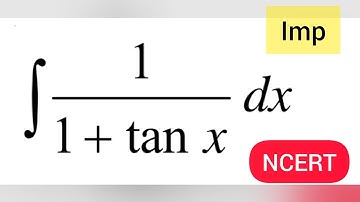 Integral of 1/(1+tanx) | Integration of 1/( 1 + tanx ) | Integration of 1 divided by 1 plus tan x
