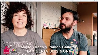 La Huerta de Simona. Maite Tirado y Ramón Gallardo