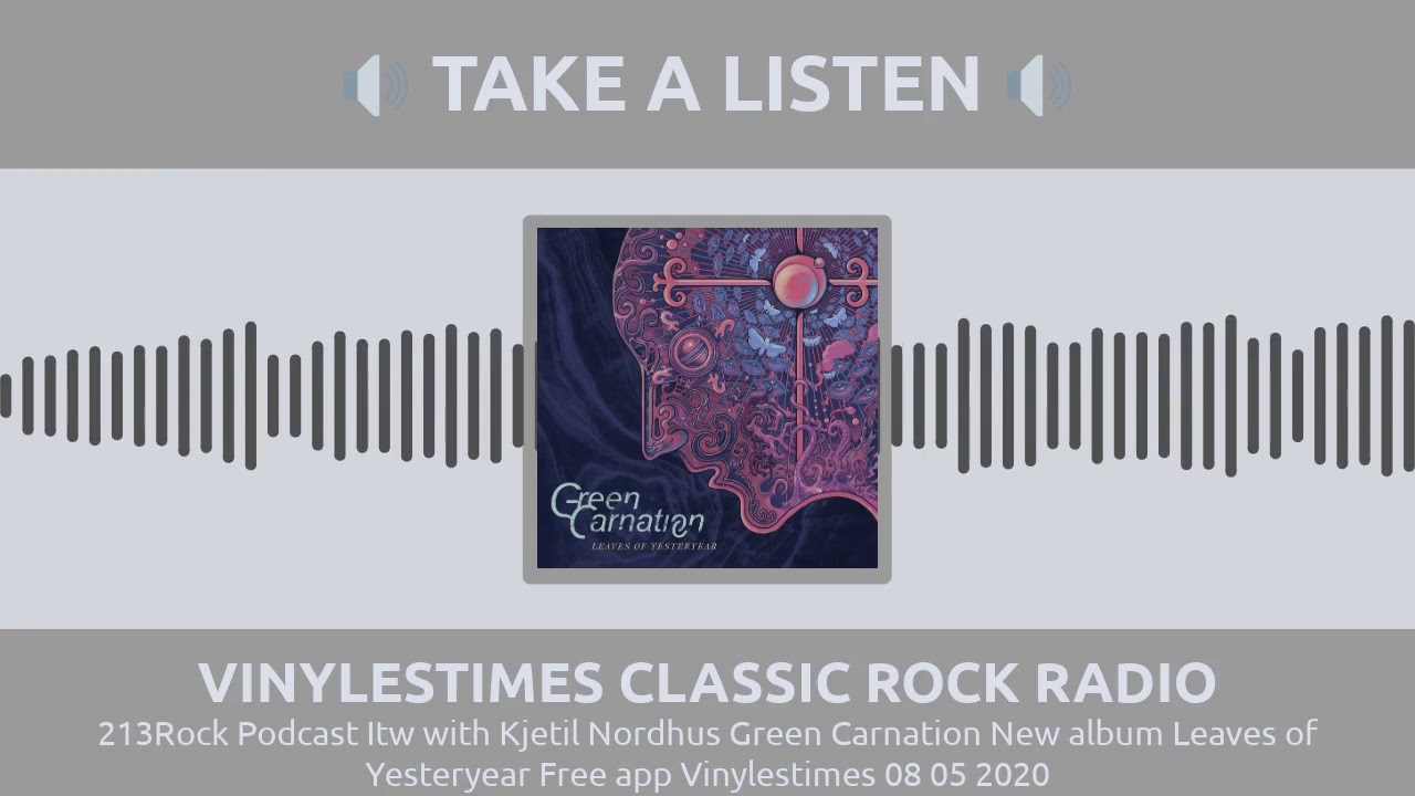 [Interview] -  213Rock Podcast Harrag Melodica with Kjetil Nordhus Green Carnation - 07 05 2020