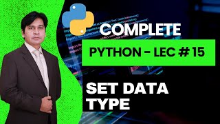 15. Python Tutorial for Beginners | Python Lecture 15 Set Data Type