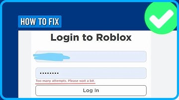 How to Fix Roblox Too Many Attempts Please Wait a Bit (2025)