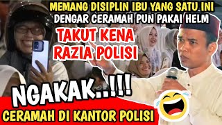 Momen lucu saat UAS ceramah di kantor polisi ada ibu ibu hadir pakai helm