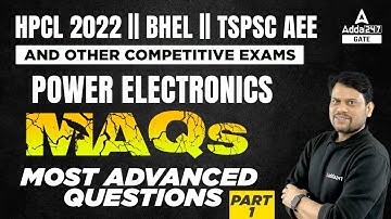 HPCL/BHEL 2022 | Power Electronics | Most Advanced Questions #1 | By Ravi Sir