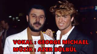 Azer Bülbül - Careless Whisper - Ters Düet ! Resimi