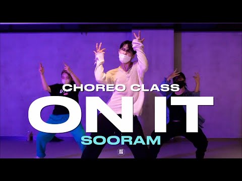 SOORAM class | Devine Channel - On It Feat. Tory Lanez, SOLE, Sik K | @JustjerkAcademy ewha