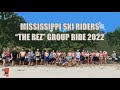 Mississippi ski riders the rez group ride july 2022