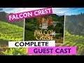 Falcon Crest Opening Complete Guest Cast