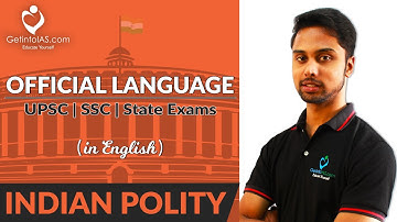 Official Language | Indian Polity | In English | UPSC | GetintoIAS
