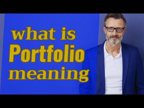 Portfolio | Definition of portfolio