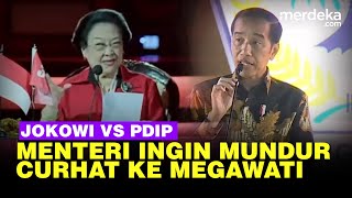 Drama Politik Jokowi Vs PDIP, Ada Menteri Curhat ke Megawati Ingin Mundur  dari Kabinet - YouTube