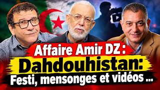 Dahdouhistan: Festi, mensonges et vidéos …