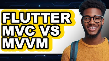 Flutter MVC vs MVVM - 2025 Comparison