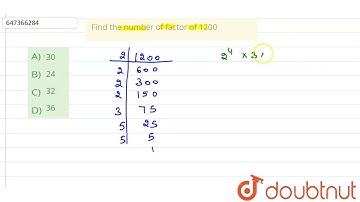 Find the number of factor of 1200 | CLASS 14 | NUMBER SYSTEM | MATHS | Doubtnut