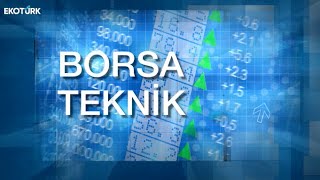 Borsa Teknik | Büşra Bingöl | Eren Can Umut | 06.05.2024