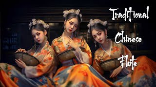 Traditional Chinese Music | Bamboo Flute Music | Relaxing, Meditation, Healing, Yoga, Sleep Music.