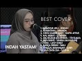 BEST COVER | INDAH YASTAMI | 2022